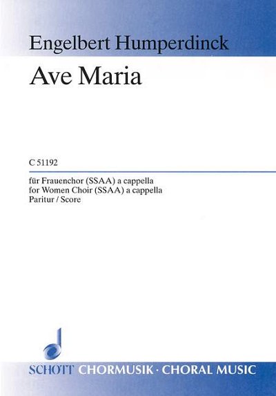 DL: E. Humperdinck: Ave Maria G-Dur (Chpa)