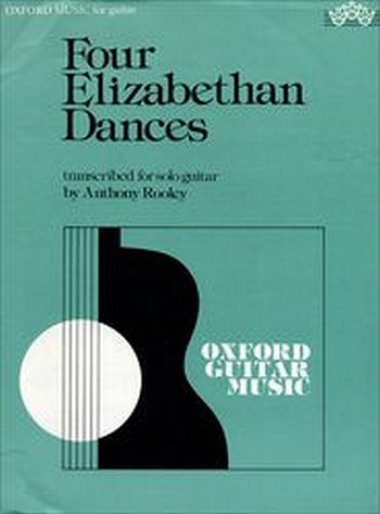 A. Rooley: Four Elizabethan Dances, Git