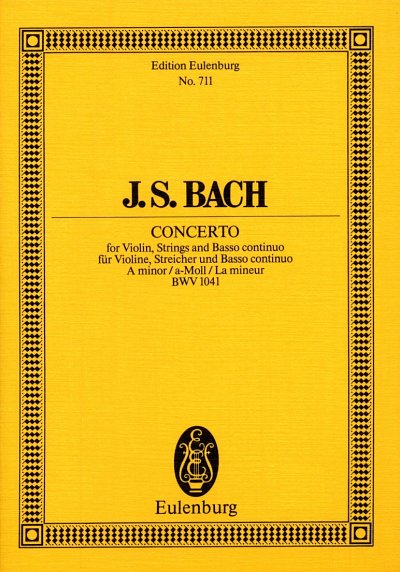 J.S. Bach: Konzert 1 A-Moll Bwv 1041 Eulenburg Studienpartit
