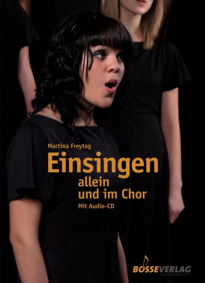 M. Freytag: Einsingen - allein und im Chor, Ges/Ch (+CD)