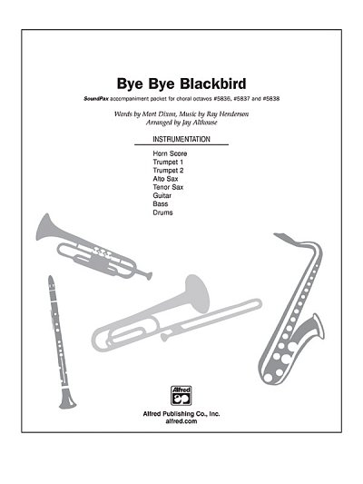 M. Dixon: Bye Bye Blackbird (Stsatz)
