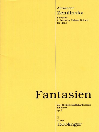 A. von Zemlinsky et al.: Fantasien über Gedichte von Richard Dehmel op. 9