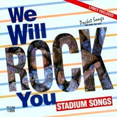 Stadium: We Will Rock You - Stadium Songs