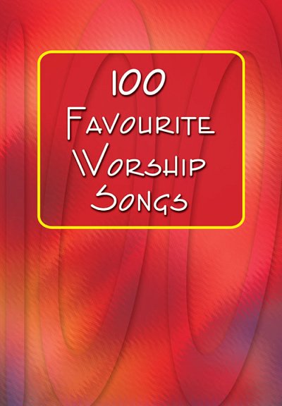 100 Favourite Worship Songs, Ges (Bu)