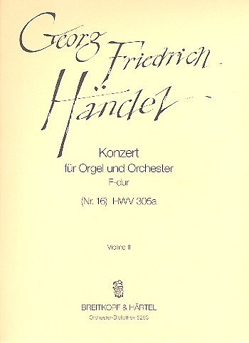 G.F. Händel: Konzert für Orgel und Orchester Nr. 16 F-Dur HWV 305a