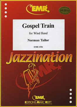 N. Tailor: Gospel Train, Blaso