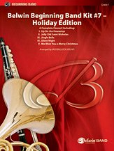 J. Jack Bullock,: Belwin Beginning Band Kit #7: Holiday Edition