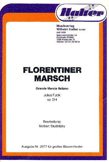J. Fu_ík: Florentiner Marsch op. 214, Blaso (Dir+St)