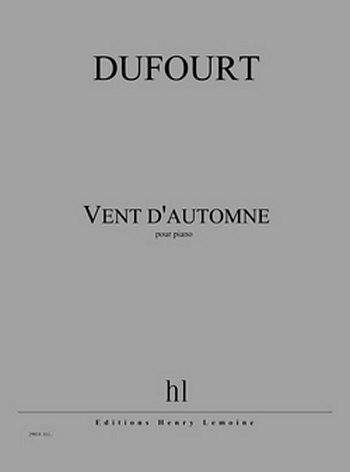 H. Dufourt: Vent d'automne, Klav