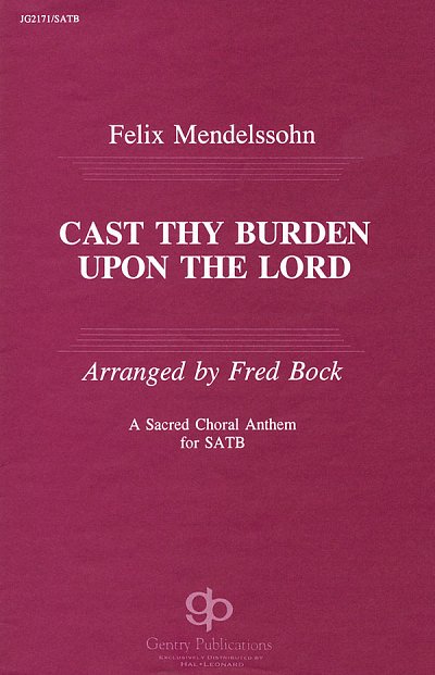F. Mendelssohn Barth: Ca Thy Burden Upon The, GchKlav (Chpa)