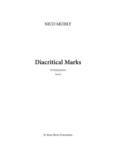 N. Muhly: Diacritical Marks, 2VlVaVc (Pa+St)