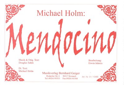 Holm Michael: Mendocino