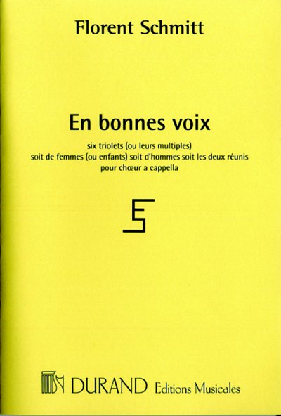 F. Schmitt: En Bonnes Voix, opus 91 (Part.)