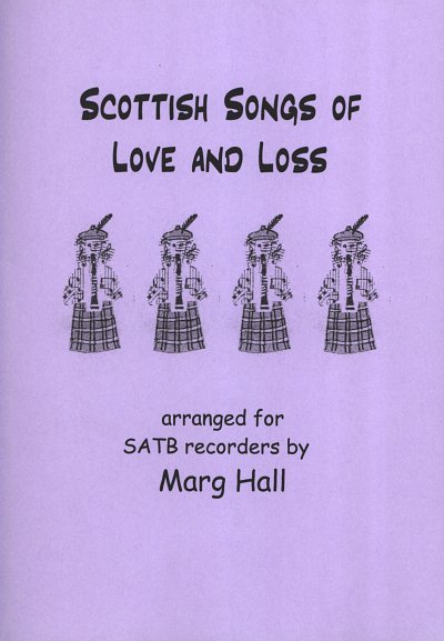 Scottish Songs of Love and Loss