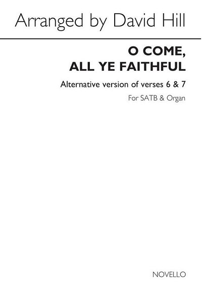 D. Hill: O Come, All Ye Faithful