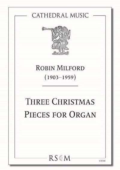 Three Christmas Pieces For Organ
