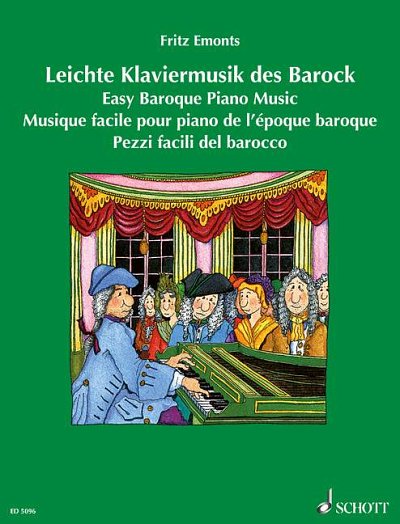 F. Emonts, Fritz: Easy Baroque Piano Music