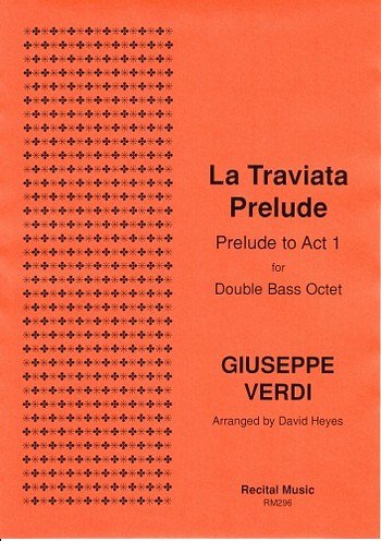 G. Verdi: La Traviata Prelude (Pa+St)