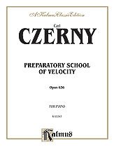 Czerny: Preparatory School of Velocity, Op. 636