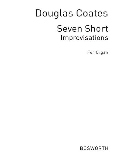 Seven Short Improvisations For Organ