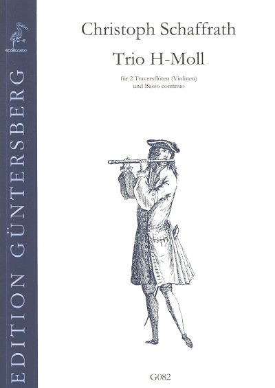 C. Schaffrath: Trio H-Moll