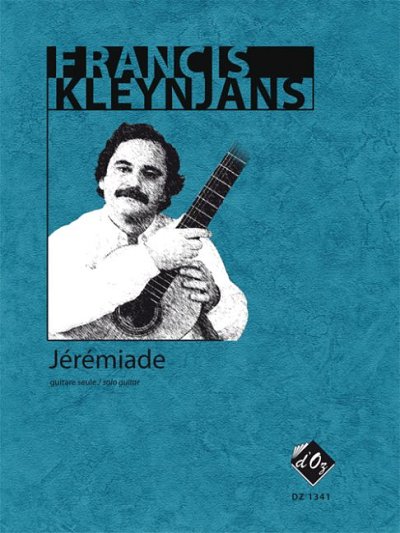 F. Kleynjans: Jérémiade, opus 255, Git