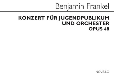 B. Frankel: Konzert Fur Jugendpubikum Op.48, Sinfo (Bu)
