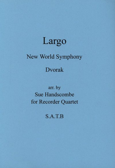 A. Dvo_ák: Largo (Sinfonie Nr. 9 e-moll op. 95, 4Blf (Pa+St)