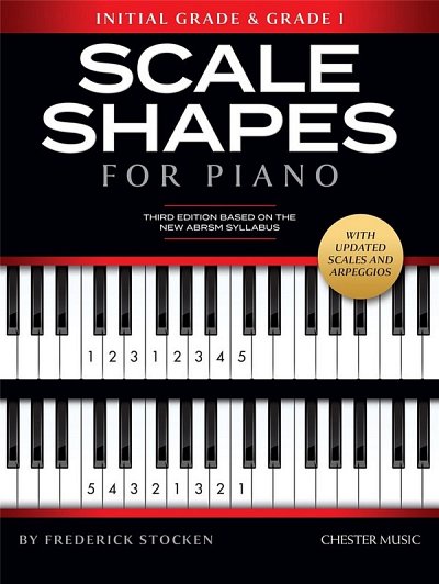 Scale Shapes For Piano - Initial-Grade 1 (3rd Ed.), Klav
