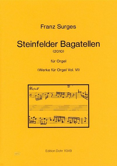 F. Surges: Steinfelder Bagatellen, Org (Part.)