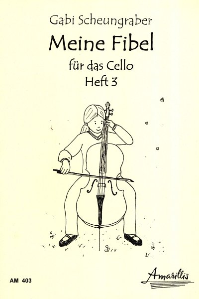 G. Scheungraber: Meine Fibel für das Cello 3, Vc
