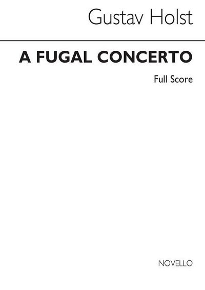 G. Holst: Fugal Concerto, Sinfo (Part.)