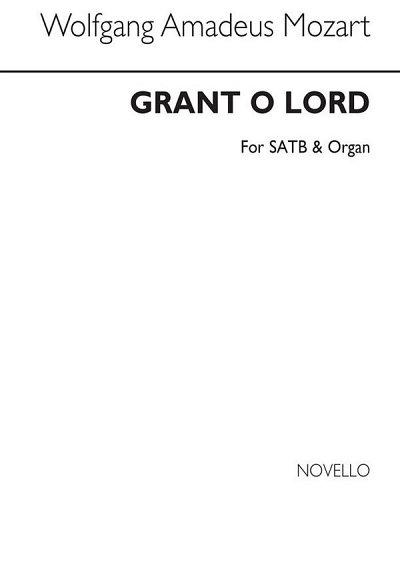 W.A. Mozart: Grant O Lord (Arranged By G Hold, GchOrg (Chpa)