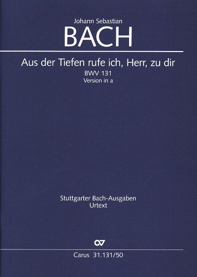 J.S. Bach: Aus der Tiefen rufe ich, Her, 4GesGchOrch (Part.)