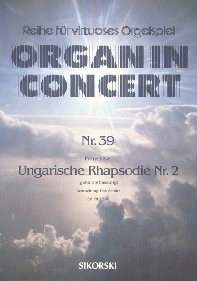F. Liszt: Ungarische Rhapsodie Nr. 2 (gekürzte Fassung) für elektronische Orgel