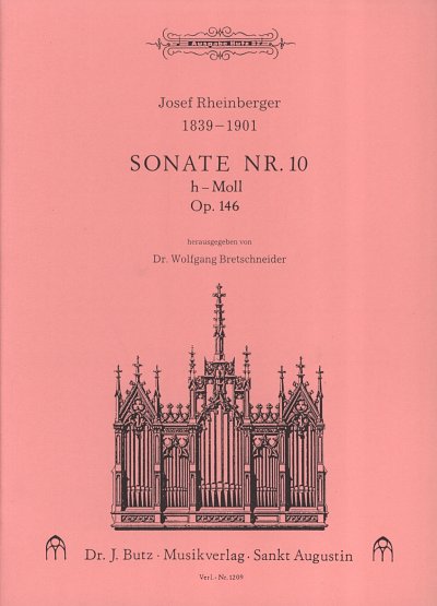 J. Rheinberger: Sonate 10 H-Moll Op 146