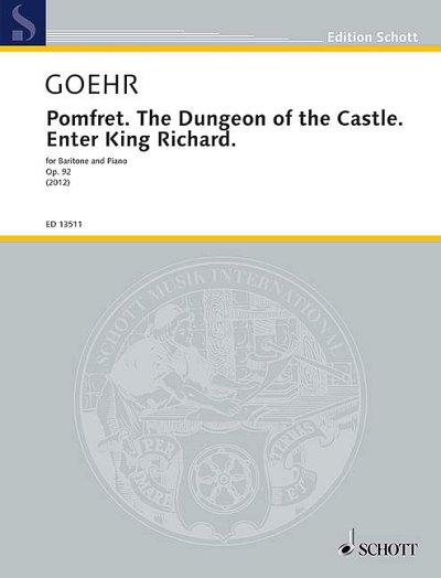 DL: A. Goehr: Pomfret. The Dungeon of the Castle., GesBr/AlK