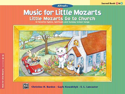 Little Mozarts Go to Church, Sacred Bk 1 & 2