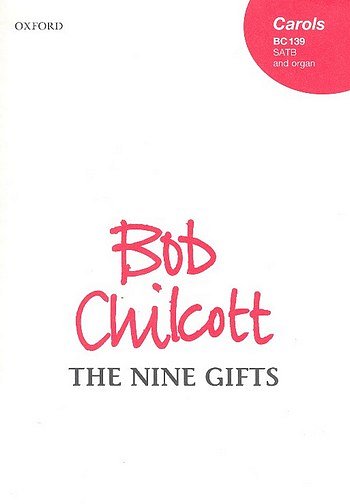 B. Chilcott: The Nine Gifts, Ch (Chpa)