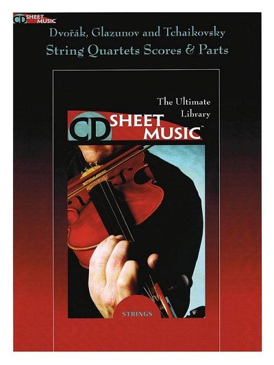 Dvorák, Glazunov and Tchaikovsky String Qu, 2VlVaVc (CD-ROM)