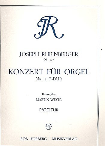 J. Rheinberger: Orgelkonzert Nr. 1 (F-Dur),, OrgOrch (Part.)