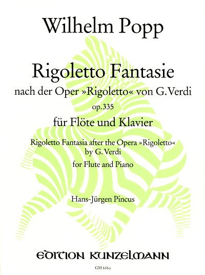 W. Popp: Rigoletto-Fantasie op. 335, FlKlav (KlavpaSt)