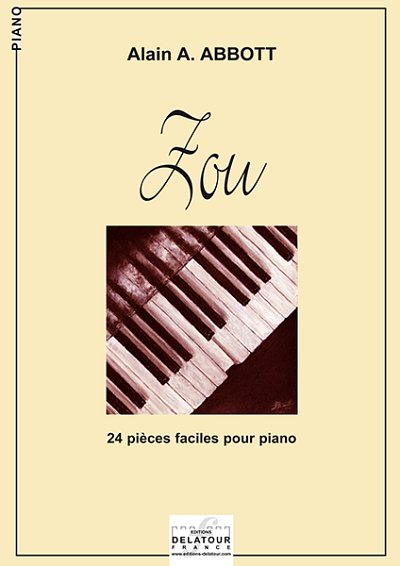 ABBOTT Alain: Zou - 24 leichte Stücke für Klavier
