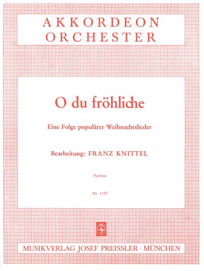 F. Knittel: O Du Froehliche