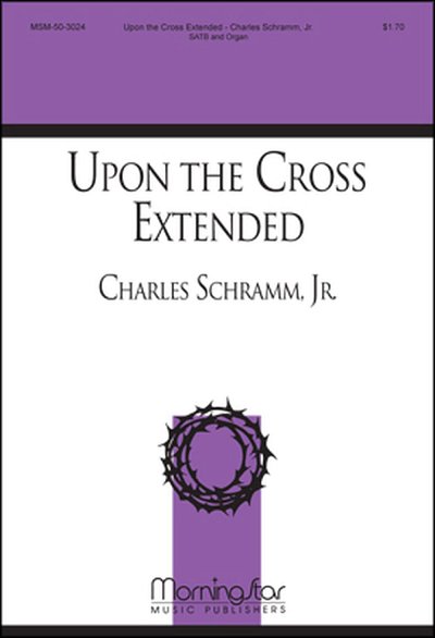 Upon the Cross Extended, GchOrg (Chpa)