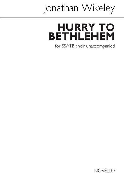 J. Wikeley: Hurry To Bethlehem