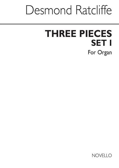 D. Ratcliffe: Three Pieces For - Set One, Org