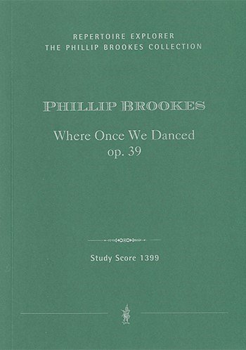 P. Brookes: Where Once We Danced op. 39