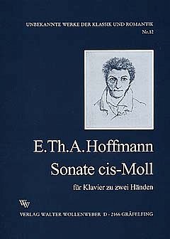 Hoffmann Ernst Theodor Amadeus Wilhelm: Sonate Cis-Moll Unbe