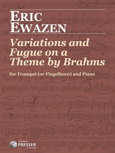 E. Ewazen: Variations and Fugue on a Theme , TrpKlav (Pa+St)